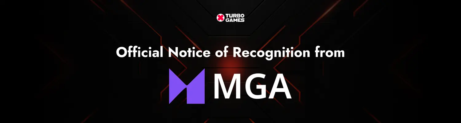 Turbo Games Receives Official Notice of Recognition from MGA