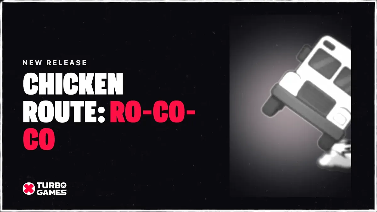 New Release: Chicken Route: Ro-co-co